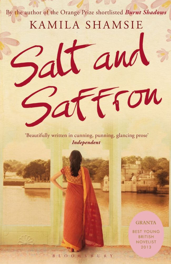 Kamila Shamsie Book Salt & Saffron
