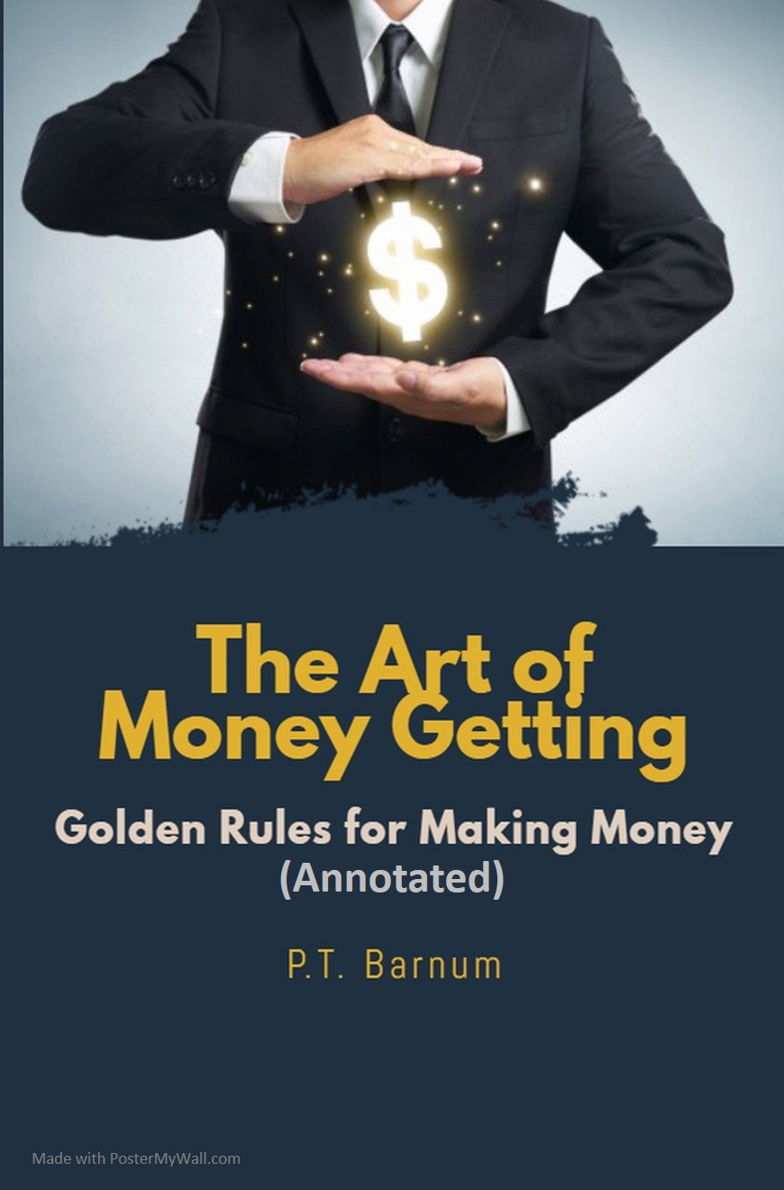 Book cover: The Art of Money Getting or Golden Rules of Making Money
